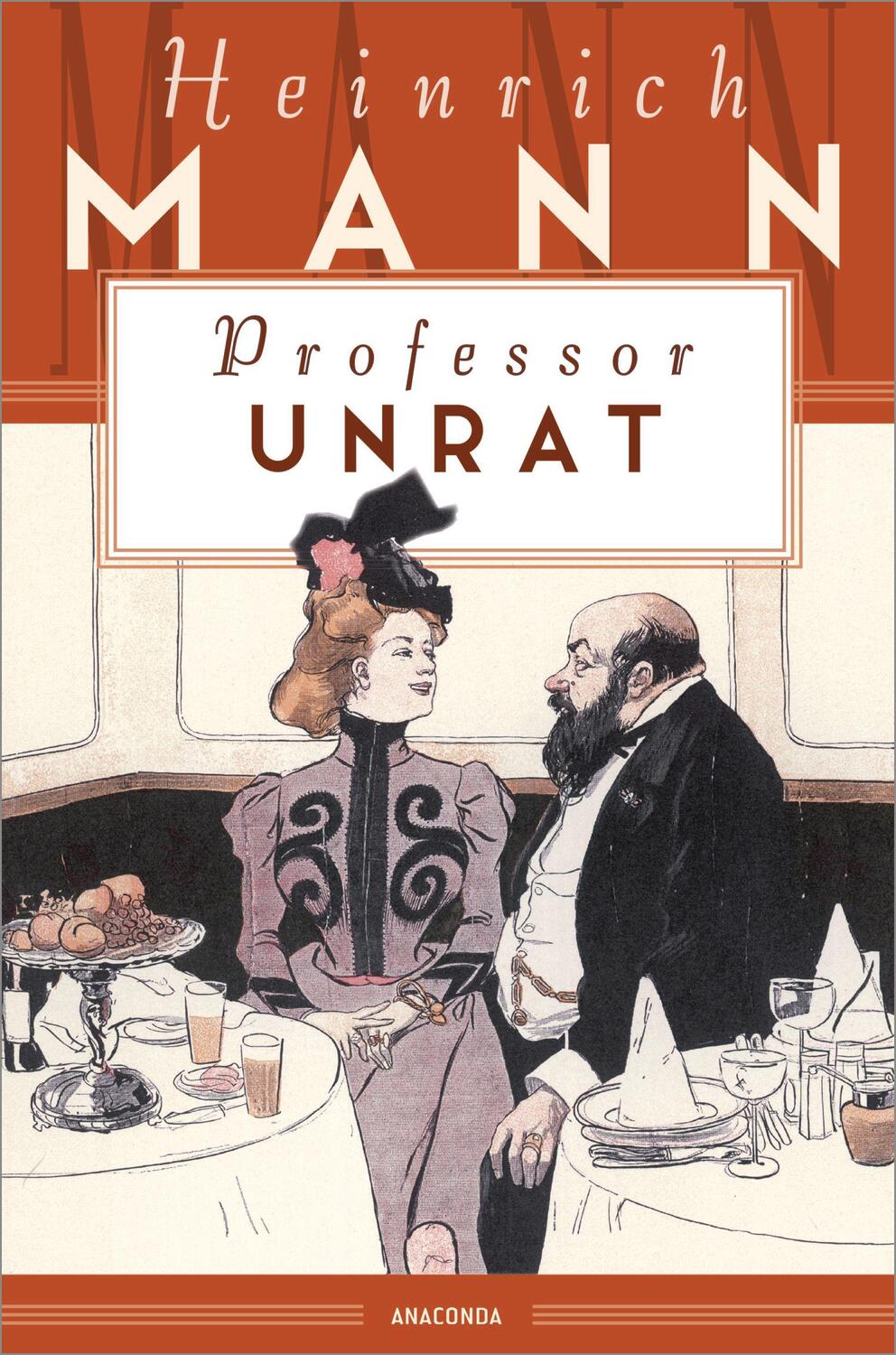 Cover: 9783730609743 | Professor Unrat oder Das Ende eines Tyrannen | Heinrich Mann | Buch