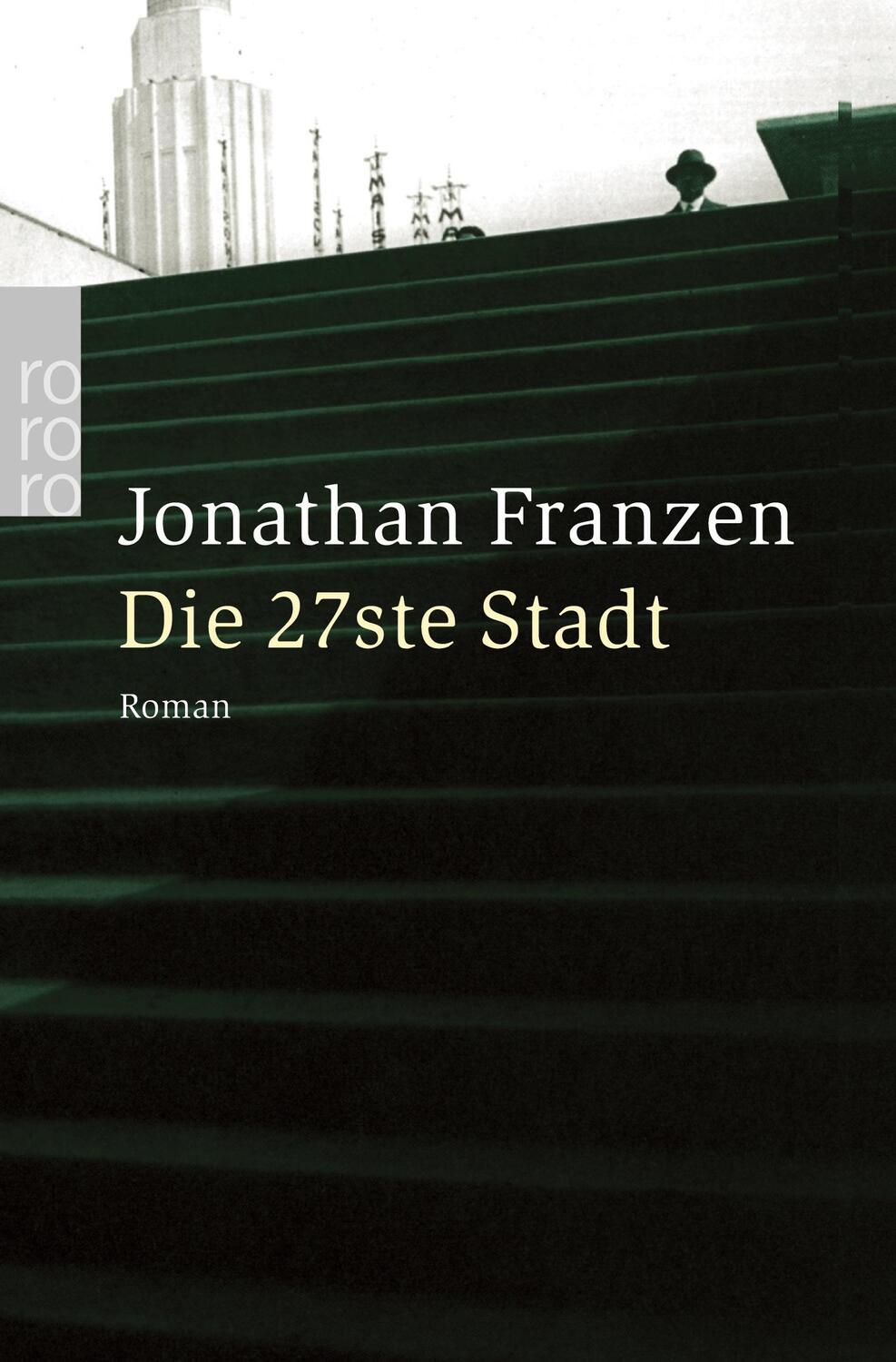 Cover: 9783499238727 | Die 27ste Stadt | Jonathan Franzen | Taschenbuch | Paperback | Deutsch