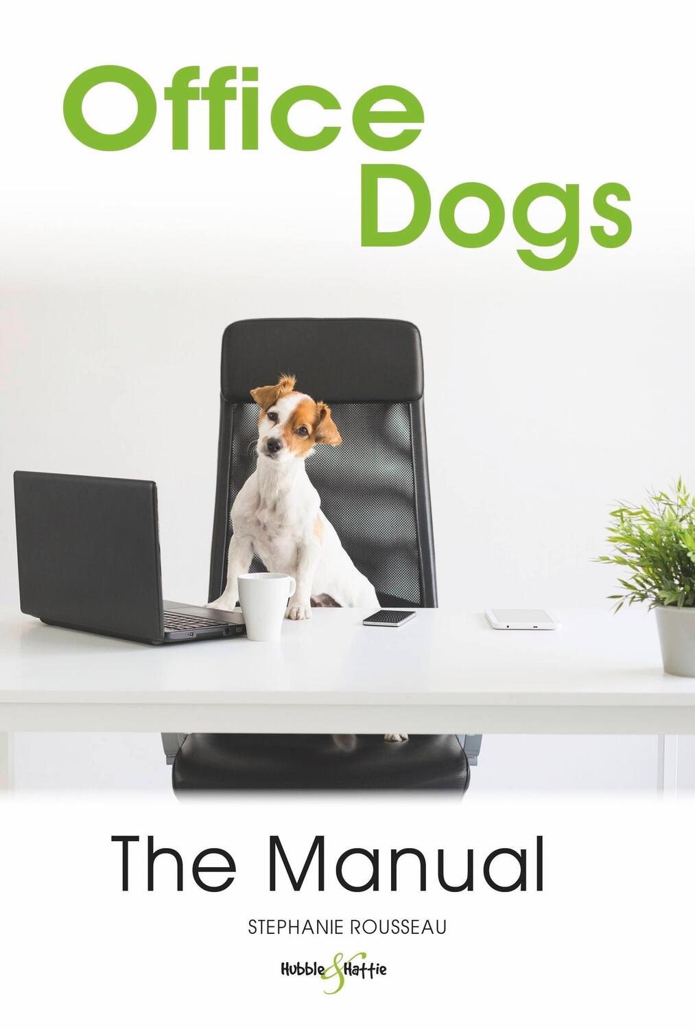 Cover: 9781787113817 | Office dogs: The Manual | Stephanie Rousseau | Taschenbuch | Englisch