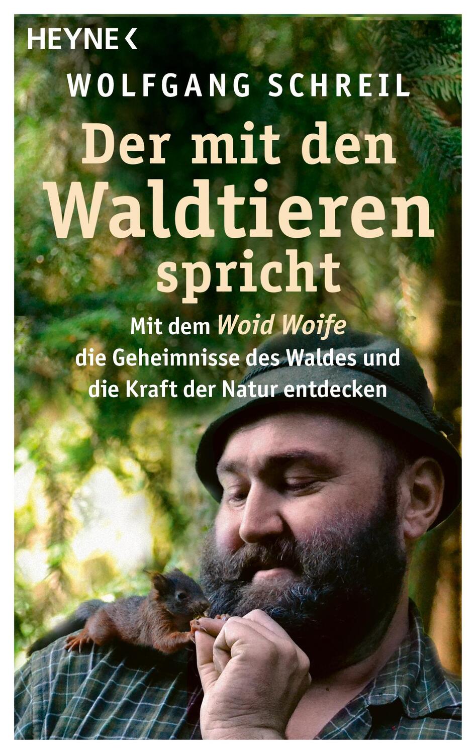 Cover: 9783453281431 | Der mit den Waldtieren spricht | Wolfgang Schreil (u. a.) | Buch