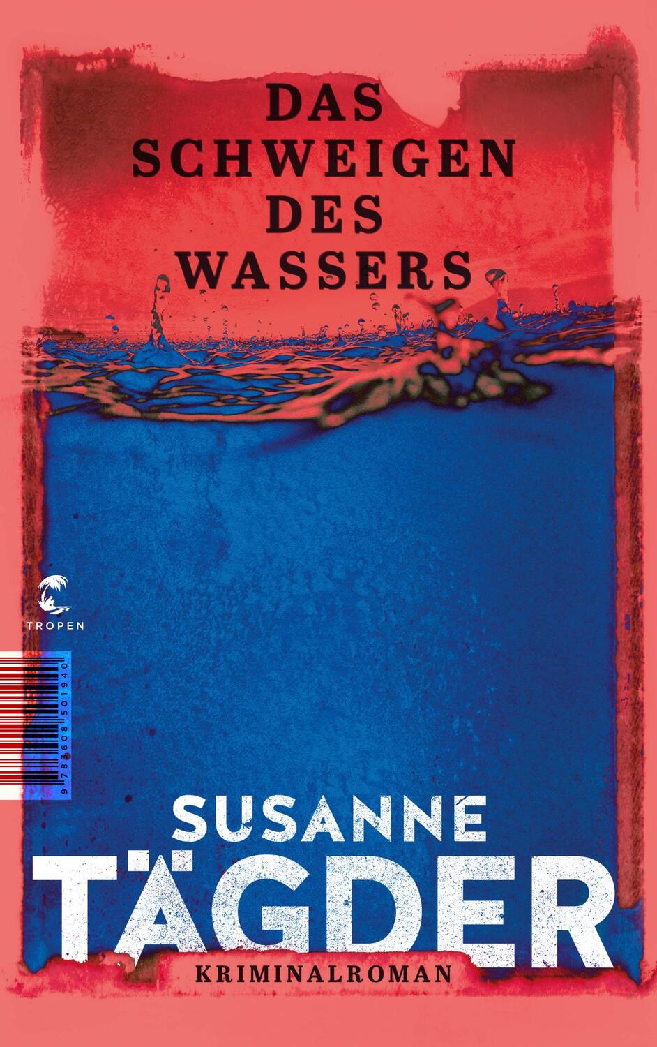 Cover: 9783608501940 | Das Schweigen des Wassers | Kriminalroman | Susanne Tägder | Buch