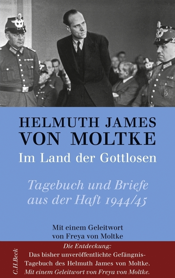 Cover: 9783406582356 | Im Land der Gottlosen | Helmuth J. Graf von Moltke | Buch | 2009