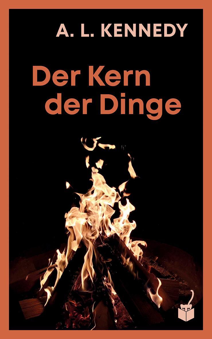 Cover: 9783907406038 | Der Kern der Dinge | A. L. Kennedy | Buch | 360 S. | Deutsch | 2023