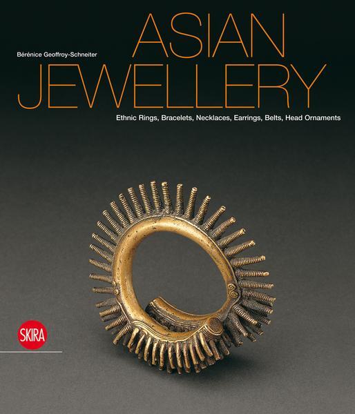 Cover: 9788857208701 | Asian Jewellery | Berenice Geoffroy-Schneiter | Buch | Englisch | 2012