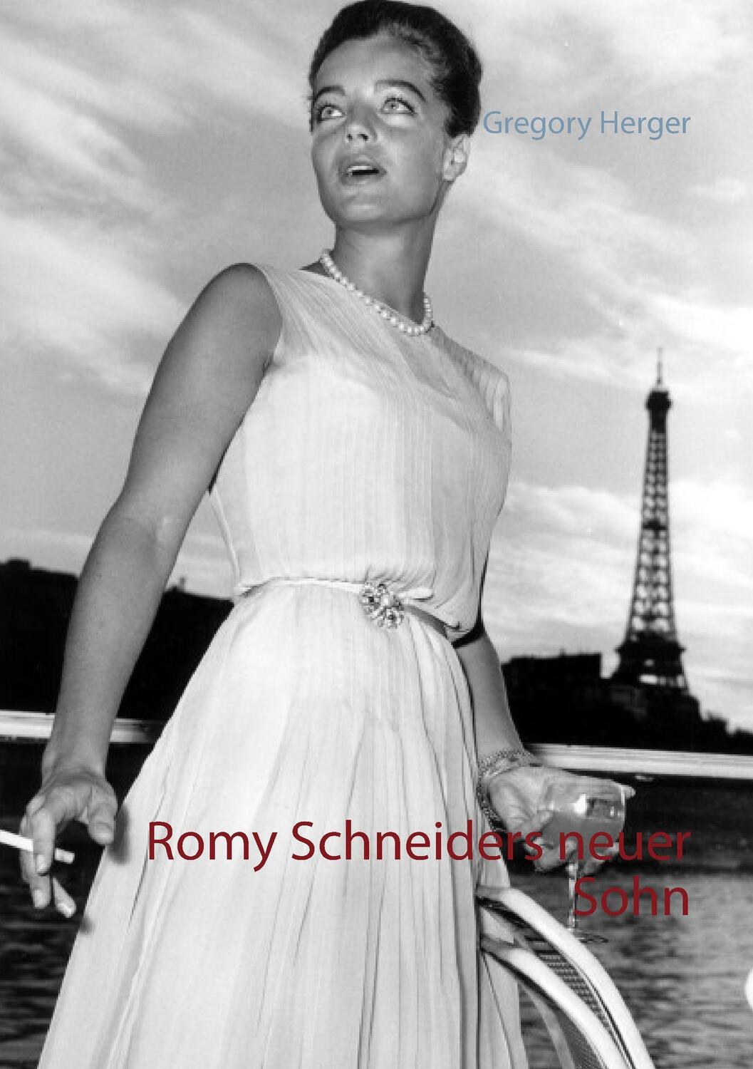 Cover: 9783739225548 | Romy Schneiders neuer Sohn | Gregory Herger | Taschenbuch | Paperback