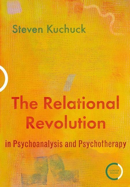 Cover: 9781913494148 | The Relational Revolution in Psychoanalysis and Psychotherapy | Buch