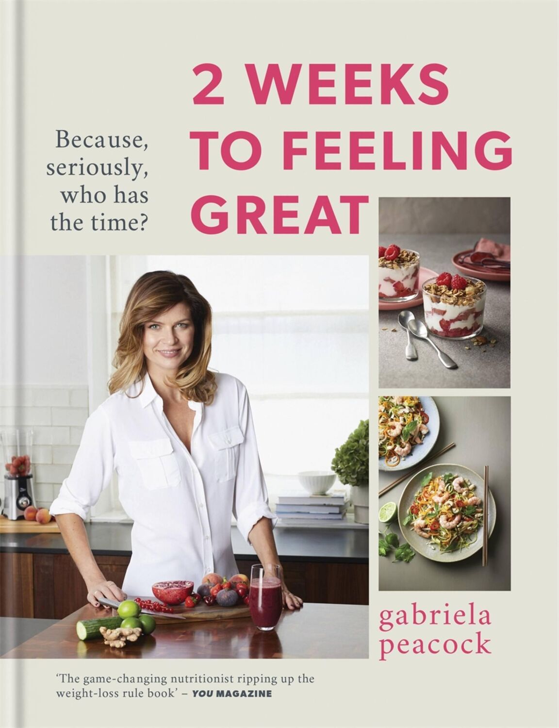 Cover: 9780857839633 | 2 Weeks to Feeling Great | Gabriela Peacock | Buch | Gebunden | 2021