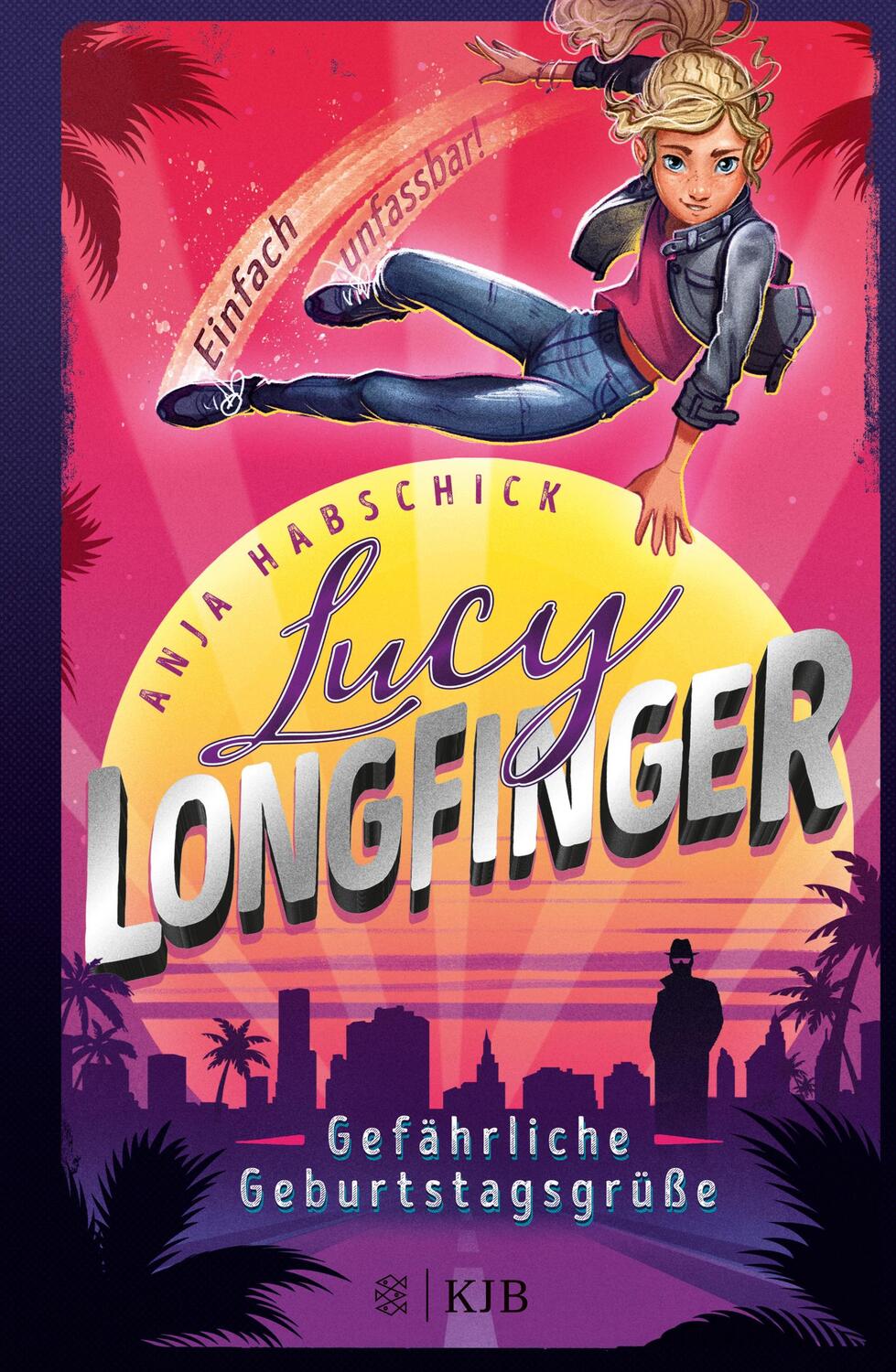 Cover: 9783737342407 | Lucy Longfinger - einfach unfassbar!: Gefährliche Geburtstagsgrüße
