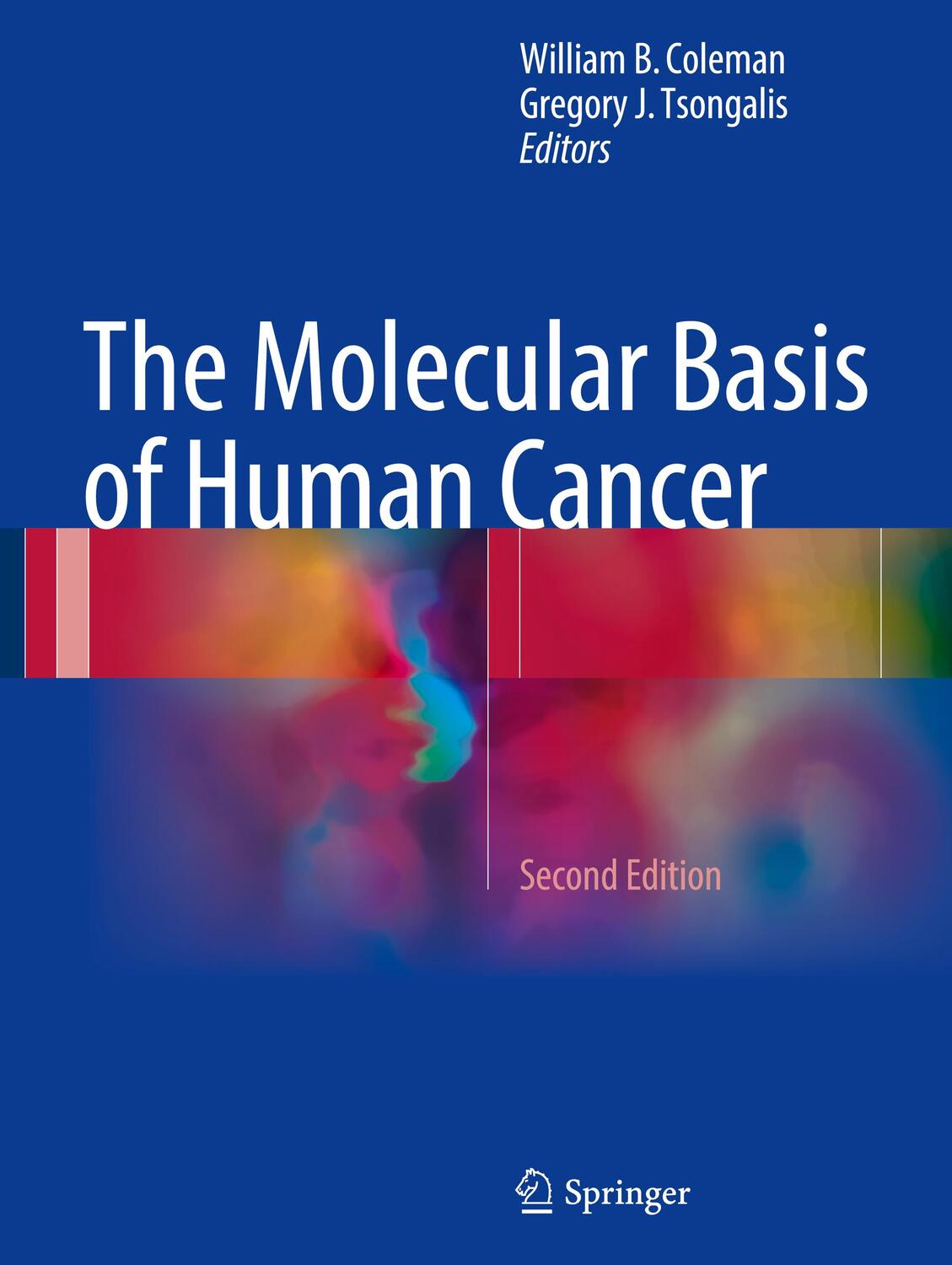 Cover: 9781934115183 | The Molecular Basis of Human Cancer | Gregory J. Tsongalis (u. a.)
