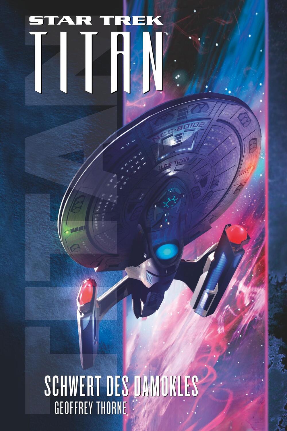 Cover: 9783959818605 | Star Trek - Titan 4 | Schwert des Damokles | Geoffrey Thorne | Buch