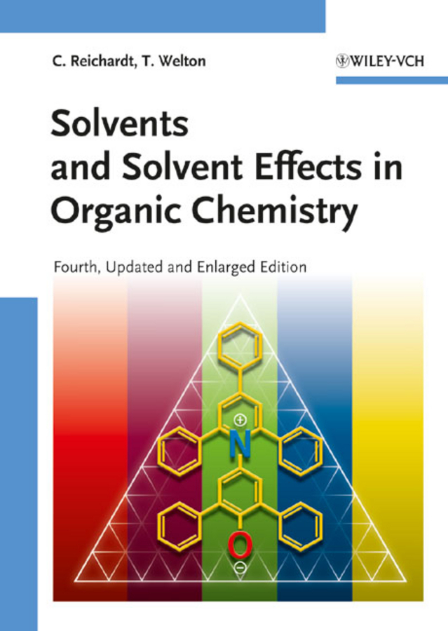 Cover: 9783527324736 | Solvents and Solvent Effects in Organic Chemistry | Reichardt (u. a.)