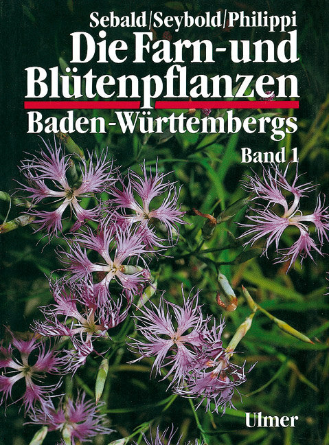 Cover: 9783800133222 | Die Farn- und Blütenpflanzen Baden-Württembergs Band 1 | Buch | 2001