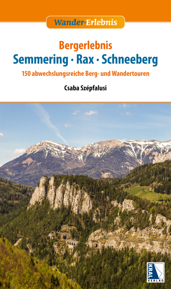 Cover: 9783991031079 | Bergerlebnis Schneeberg - Rax - Semmering | Csaba Szépfalusi (u. a.)