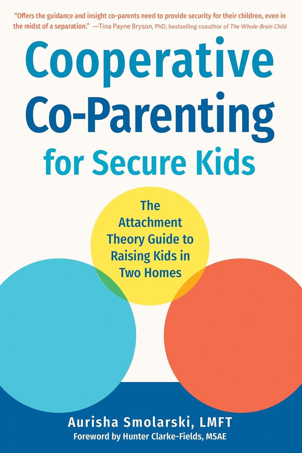 Cover: 9781648481840 | Cooperative Co-Parenting for Secure Kids | Aurisha Smolarski | Buch
