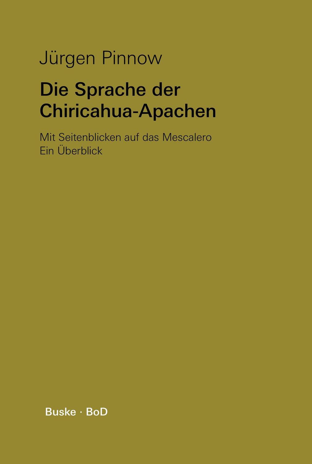 Cover: 9783871188534 | Die Sprache der Chiricahua-Apachen mit Seitenblicken auf das Mescalero