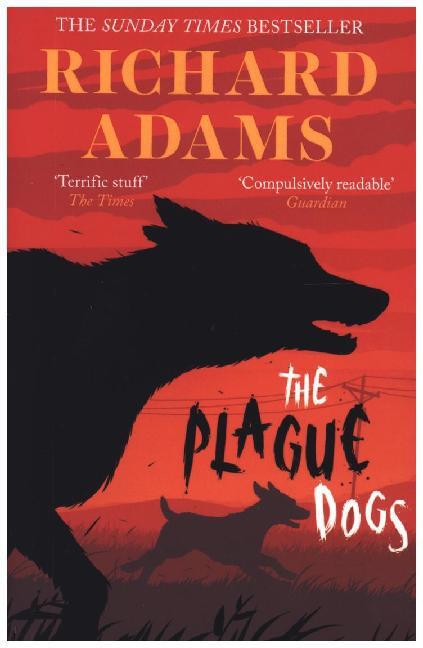 Cover: 9781780747910 | The Plague Dogs | Richard Adams | Taschenbuch | Englisch | 2015