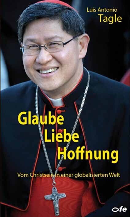 Cover: 9783863570811 | Glaube, Liebe, Hoffnung | Vom Christsein in einer globalisierten Welt