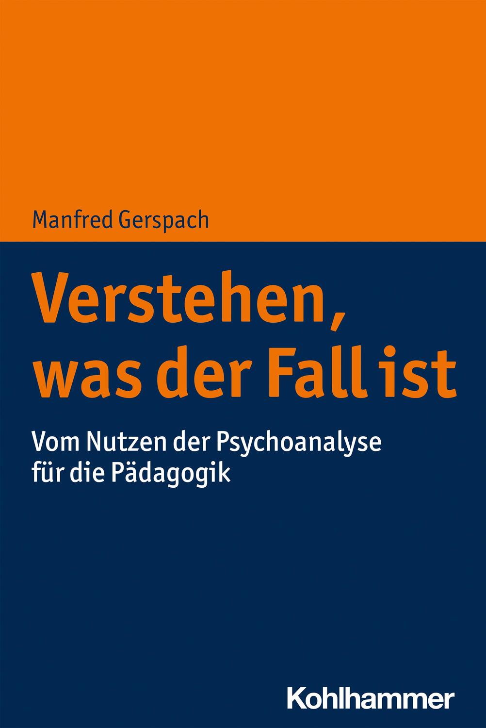 Cover: 9783170407763 | Verstehen, was der Fall ist | Manfred Gerspach | Taschenbuch | Deutsch