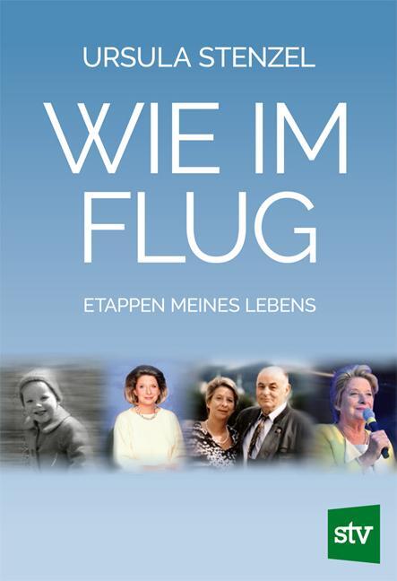 Cover: 9783702018054 | Wie im Flug | Etappen meines Lebens | Ursula Stenzel | Buch | Deutsch