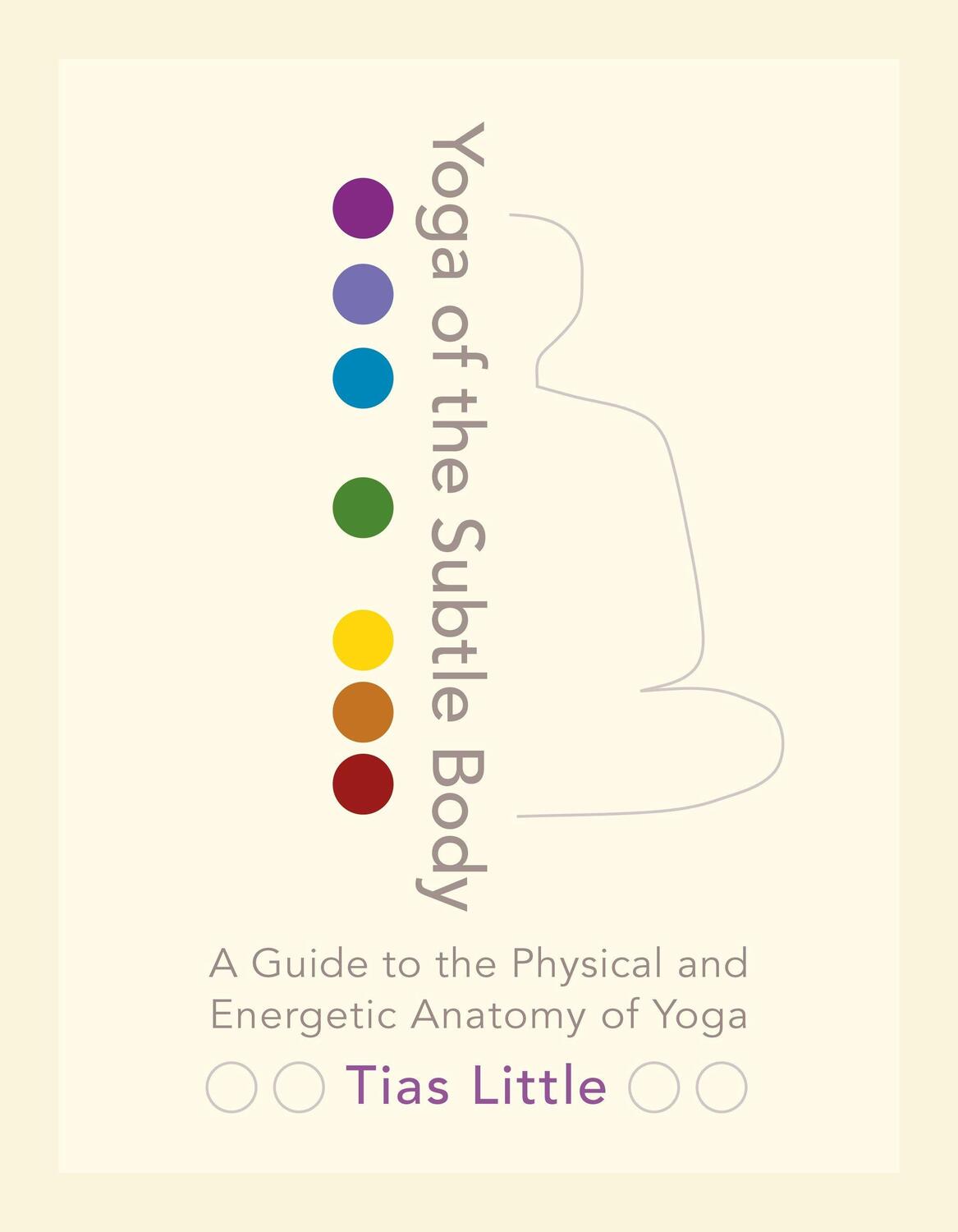 Cover: 9781611801026 | Yoga of the Subtle Body | Tias Little | Taschenbuch | Englisch | 2016