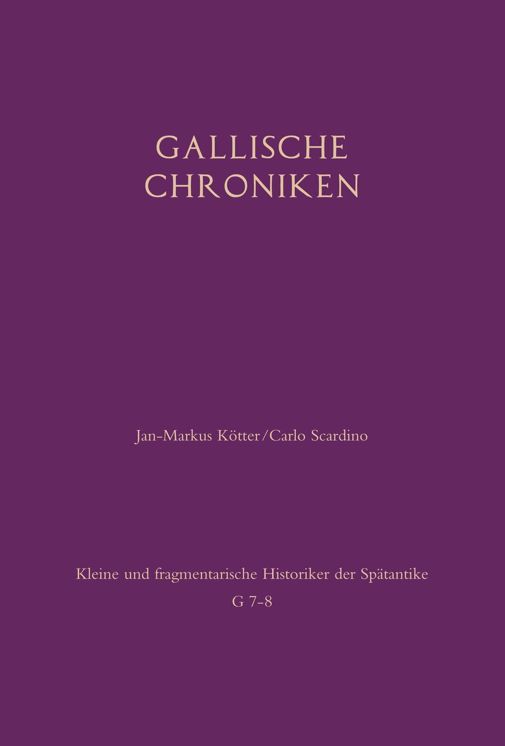 Cover: 9783506784896 | Gallische Chroniken | Jan-Markus Kötter (u. a.) | Bundle | 1 Buch