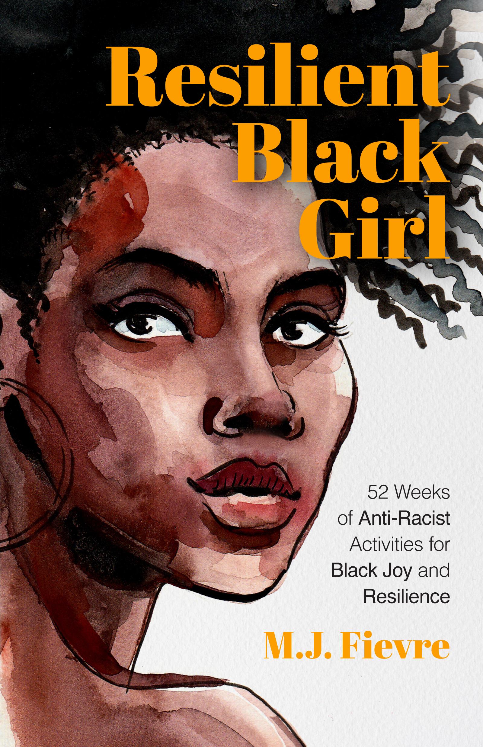 Bild: 9781642506549 | Resilient Black Girl | M. J. Fievre | Taschenbuch | Englisch | 2021