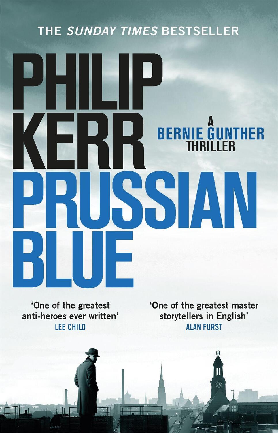 Cover: 9781784296513 | Prussian Blue | Bernie Gunther Thriller 12 | Philip Kerr | Taschenbuch