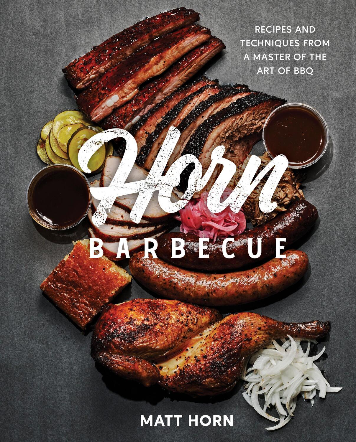 Cover: 9780760374269 | Horn Barbecue | Recipes and Techniques from a Master of the Art of BBQ