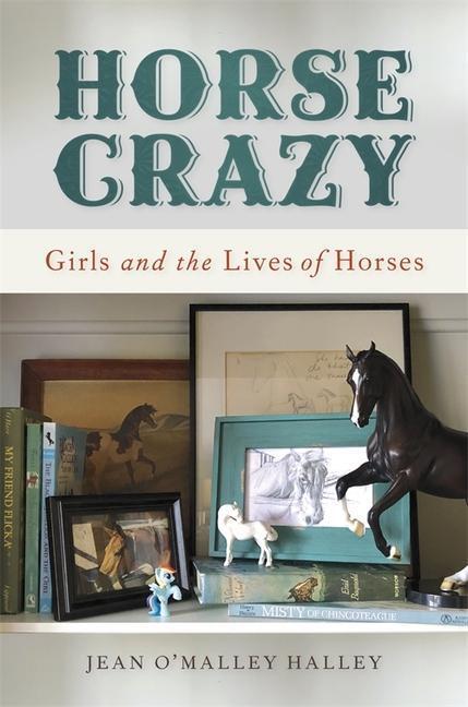 Cover: 9780820355276 | Horse Crazy | Girls and the Lives of Horses | Halley | Taschenbuch