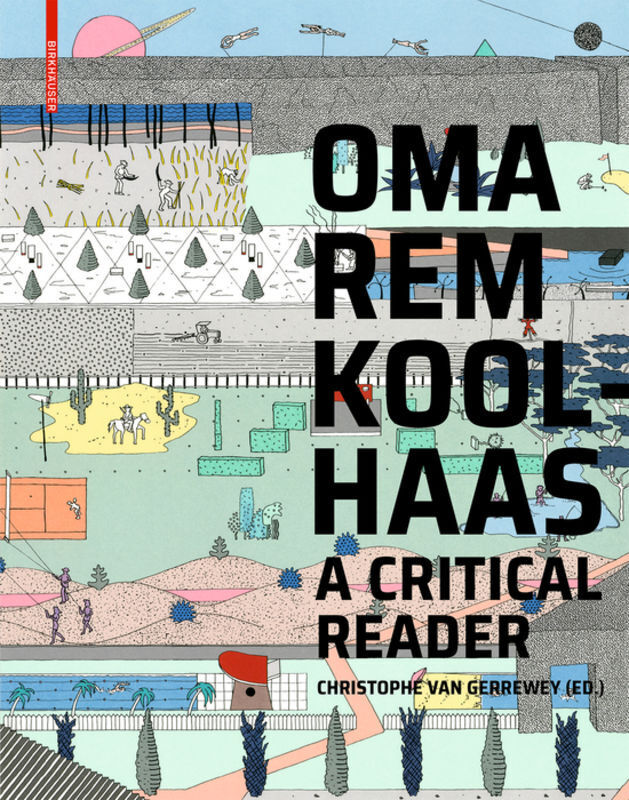 Cover: 9783035619775 | OMA / Rem Koolhaas | Christophe Van Gerrewey | Taschenbuch | 464 S.