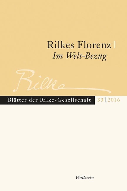 Cover: 9783835319417 | Rilkes Florenz / Rilke im Welt-Bezug | Erich Unglaub (u. a.) | Buch