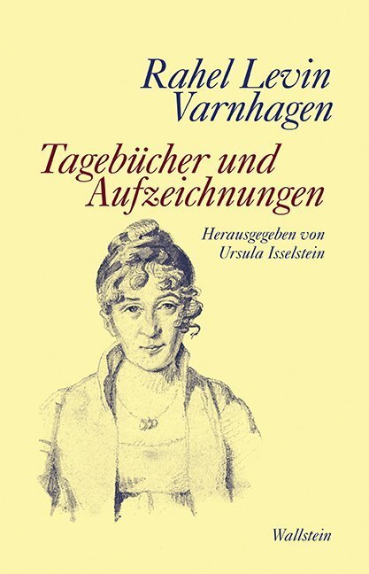 Cover: 9783835333154 | Tagebücher und Aufzeichnungen | Rahel Levin Varnhagen | Buch | 2019