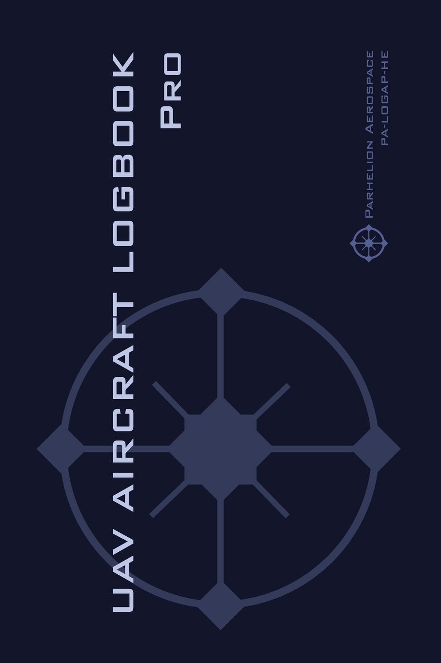 Cover: 9782839925105 | UAV AIRCRAFT LOGOOK Pro | Michael L. Rampey | Buch | Englisch | 2018