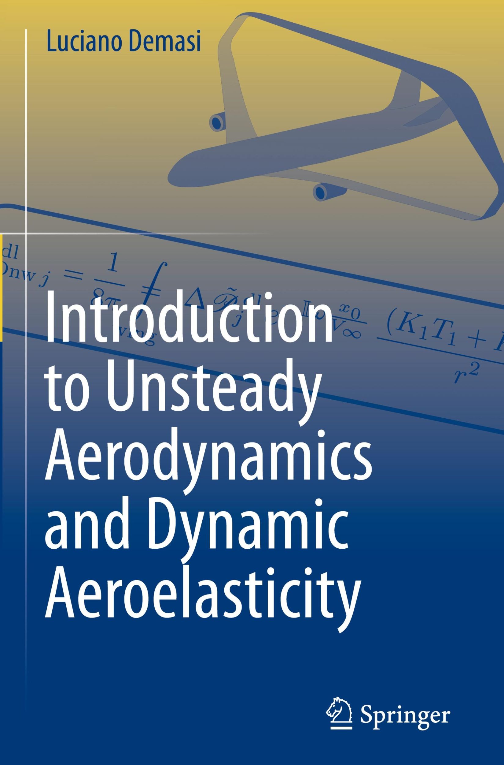 Cover: 9783031500534 | Introduction to Unsteady Aerodynamics and Dynamic Aeroelasticity