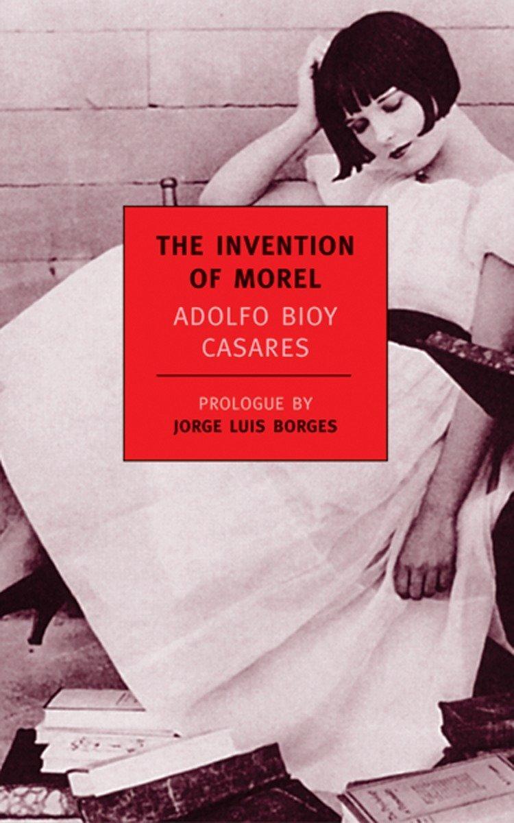Cover: 9781590170571 | The Invention Of Morel | Adolfo Bioy Casares | Taschenbuch | 2003