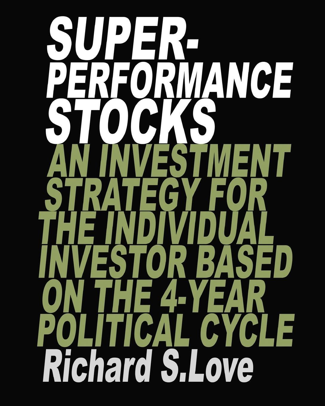 Cover: 9798210365514 | Superperformance stocks | Richard S. Love | Taschenbuch | Paperback