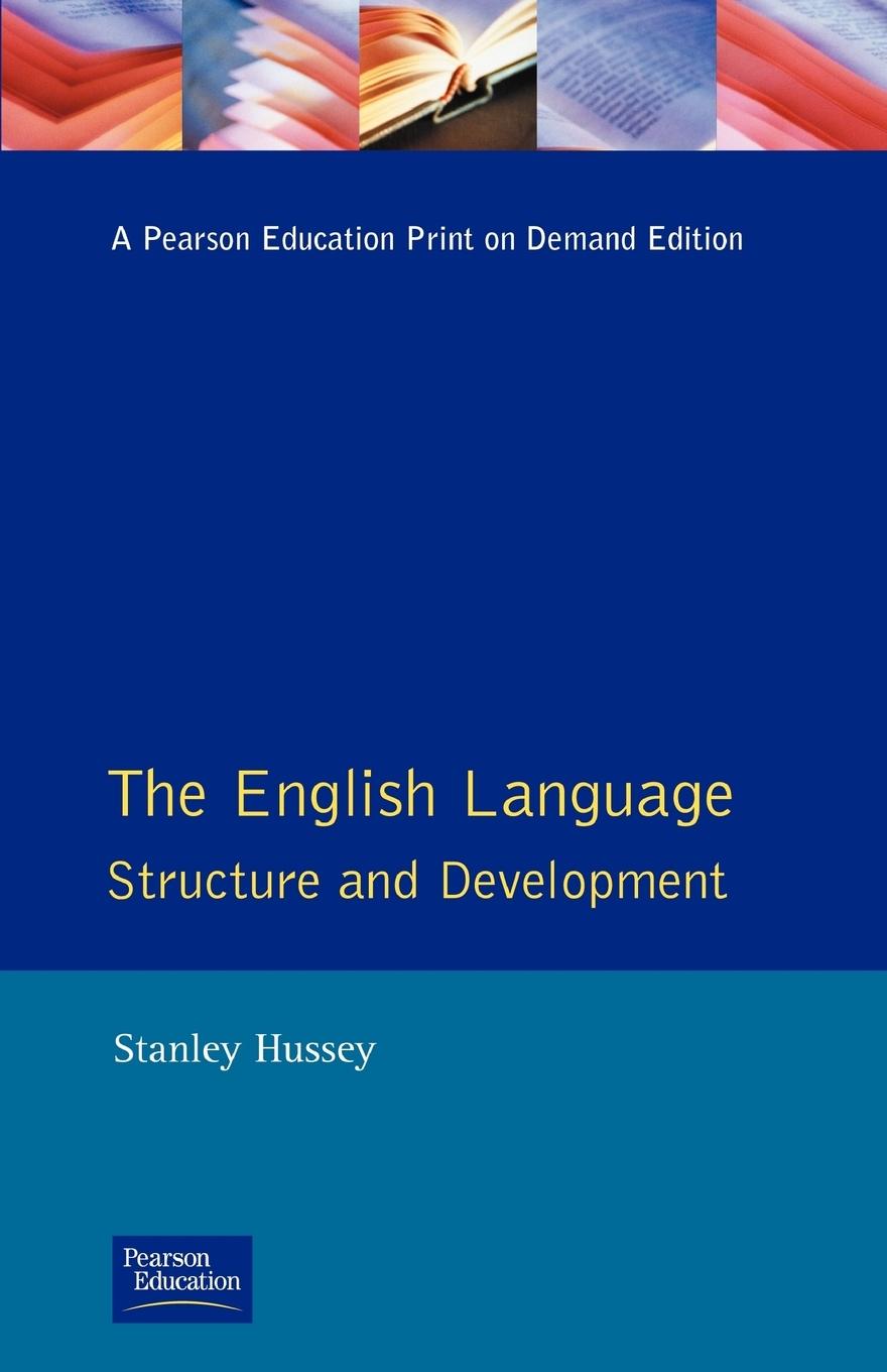 Cover: 9780582217614 | The English Language | Structure and Development | S. S. Hussey | Buch