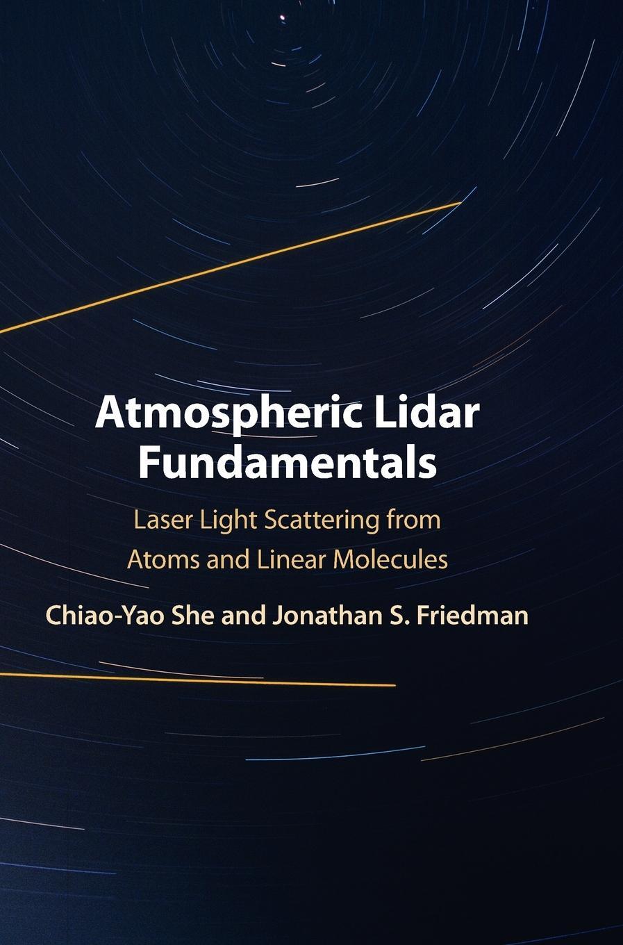 Cover: 9781316518236 | Atmospheric Lidar Fundamentals | Chiao-Yao She | Buch | Englisch
