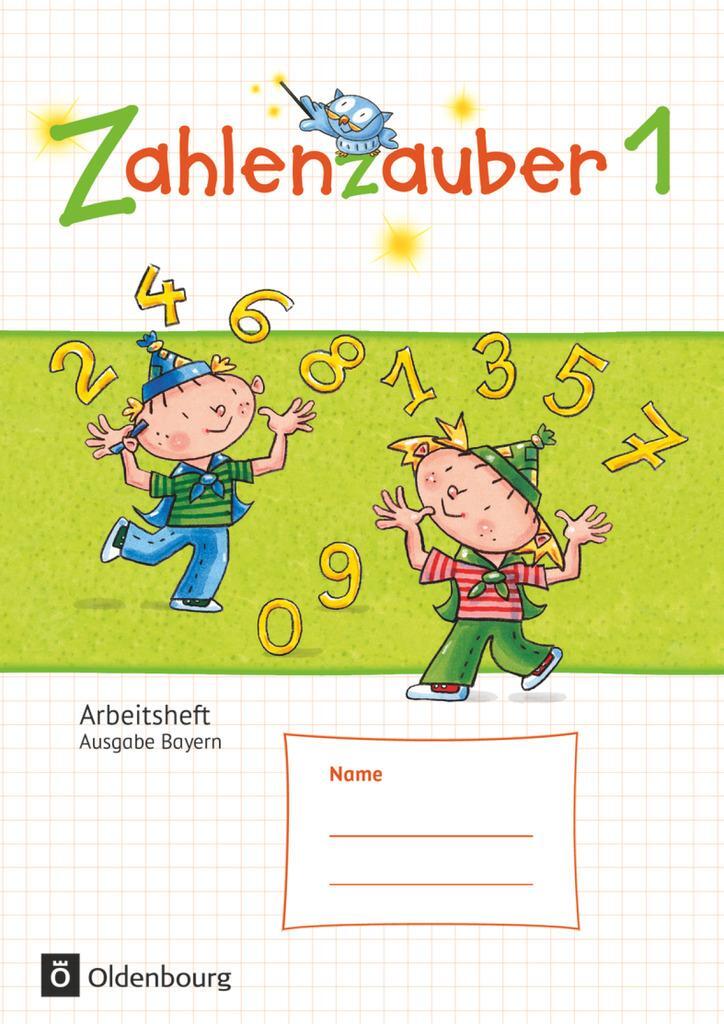 Cover: 9783637016644 | Zahlenzauber 1 Arbeitsheft Ausgabe S Bayern | Mit Lösungsheft | Buch