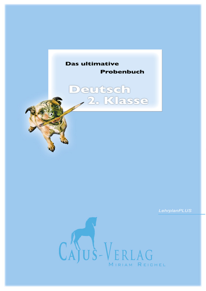 Cover: 9783981549843 | Das ultimative Probenbuch Deutsch 2. Klasse | Miriam Reichel | Buch