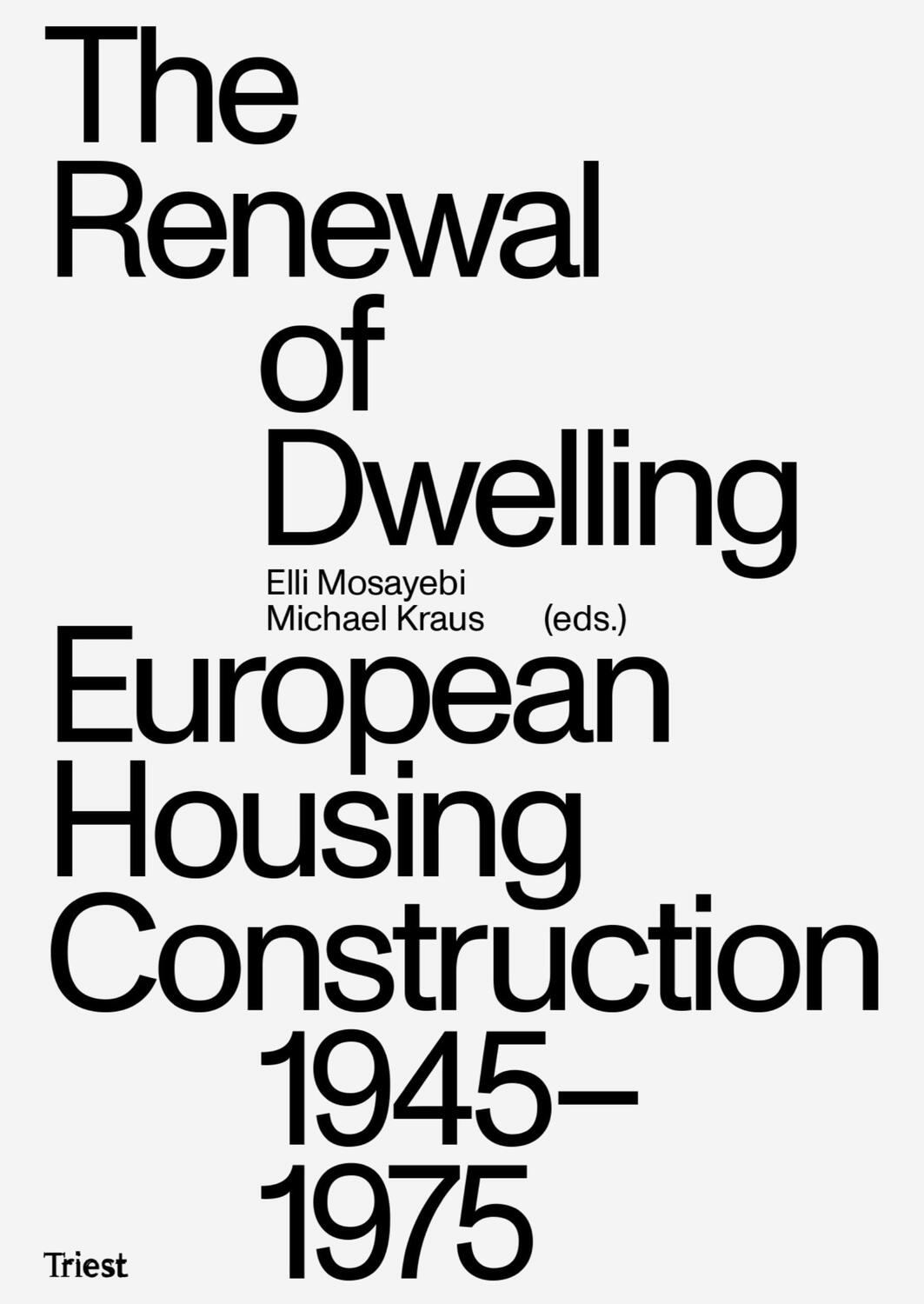 Cover: 9783038630388 | The Renewal of Dwelling | European Housing Construction 1945-1975