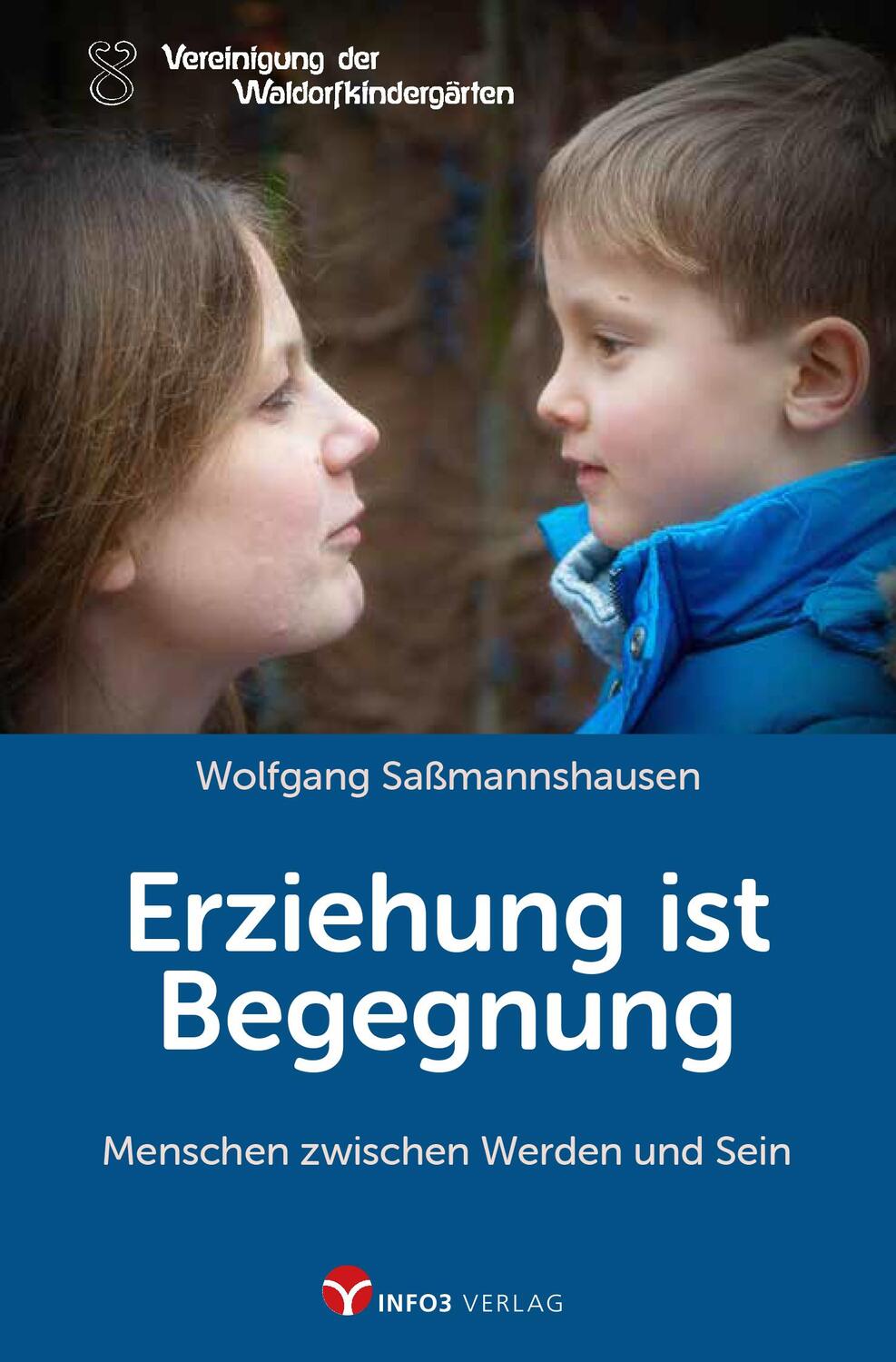 Cover: 9783957790996 | Erziehung ist Begegnung | Menschen zwischen Werden und Sein | Buch