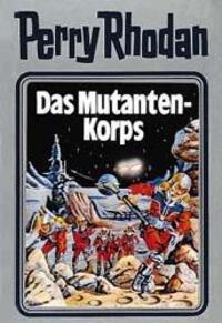 Cover: 9783811801493 | Perry Rhodan 02. Das Mutanten-Korps | Perry Rhodan Band 2 | Voltz