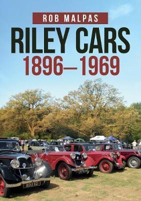 Cover: 9781445688602 | Riley Cars 1896-1969 | Rob Malpas | Taschenbuch | Englisch | 2019