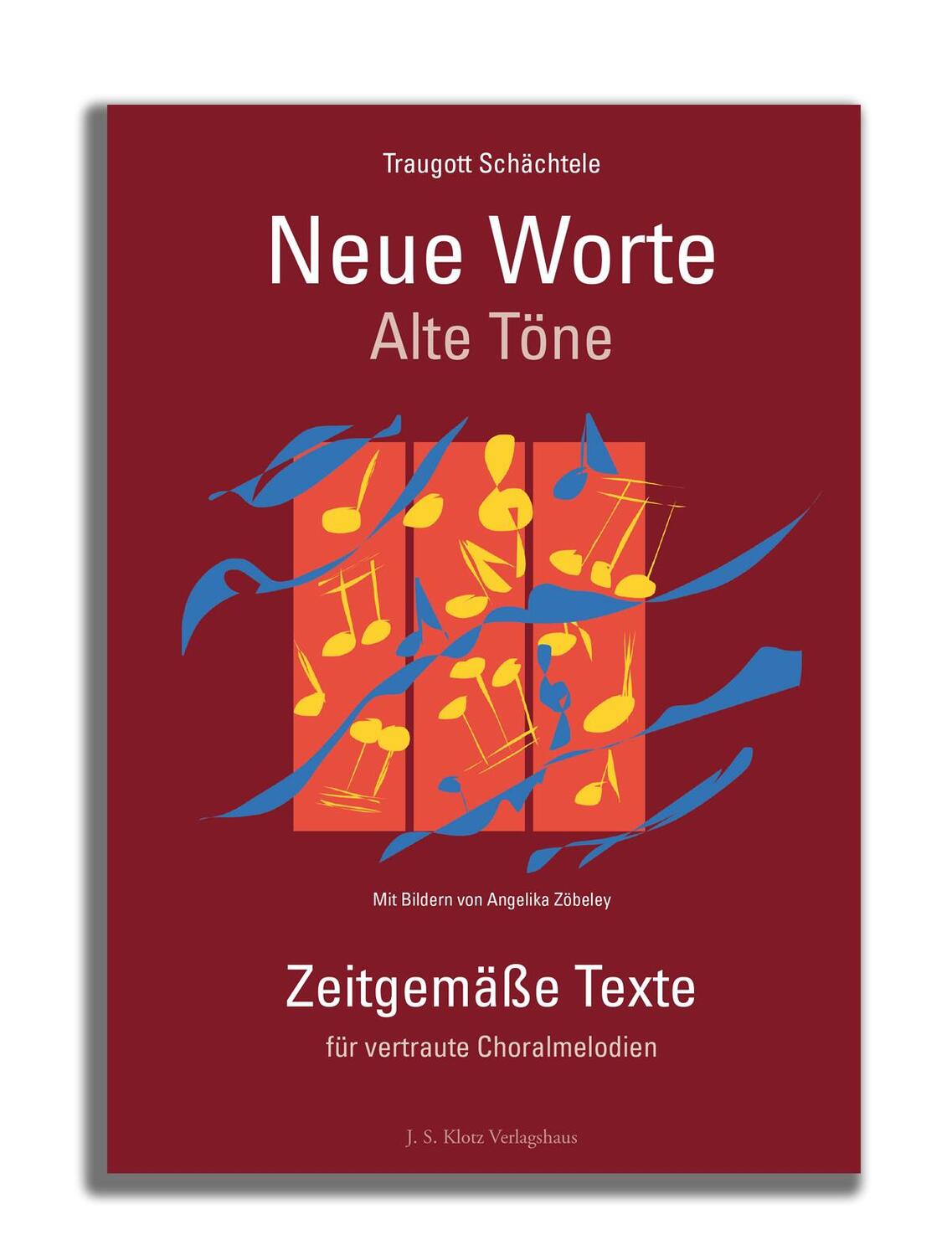 Cover: 9783949763601 | Neue Worte, alte Töne | Zeitgemäße Texte für vertraute Choralmelodien