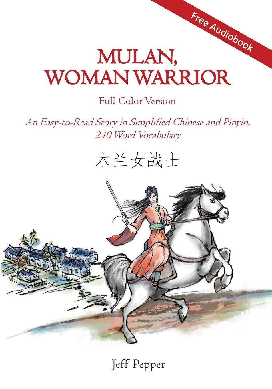 Cover: 9781952601507 | Mulan, Woman Warrior (Full Color Version) | Jeff Pepper | Taschenbuch