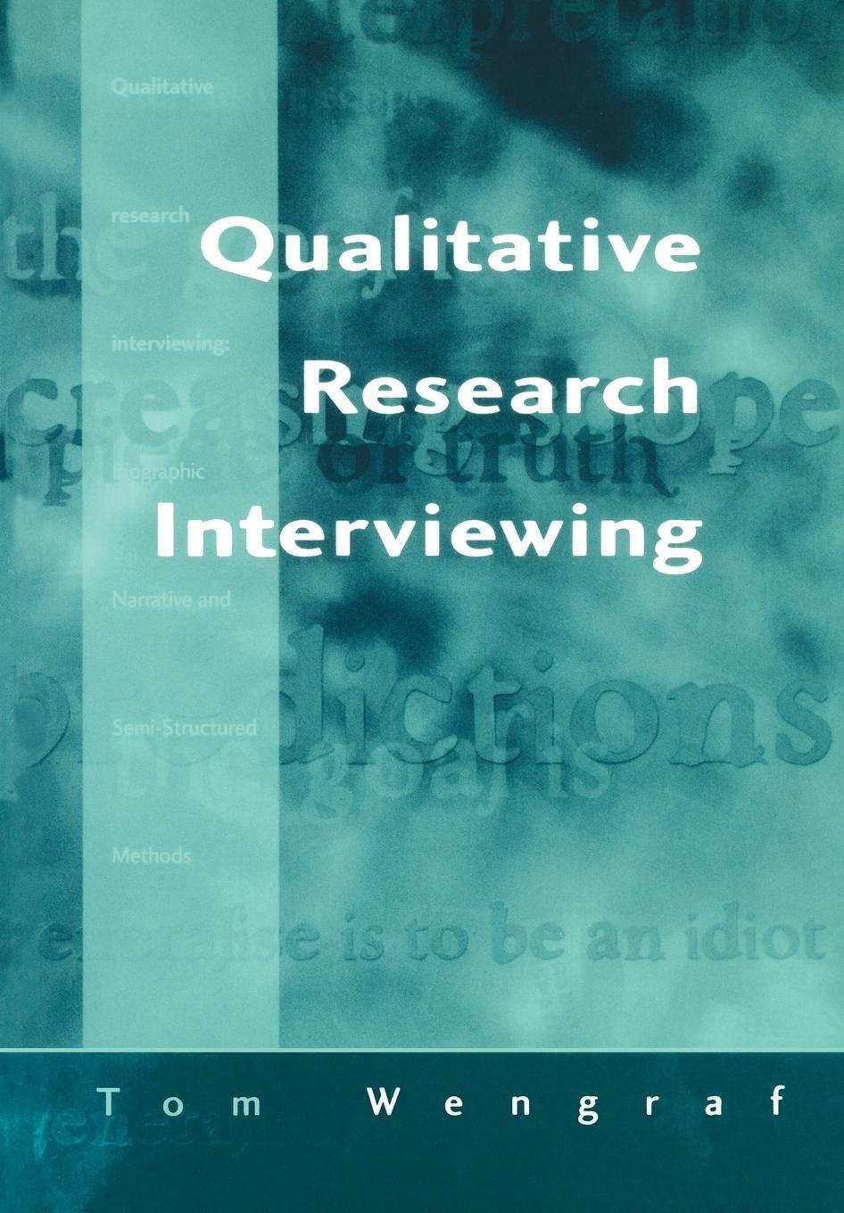 Cover: 9780803975019 | Qualitative Research Interviewing | Tom Wengraf | Taschenbuch | 2001