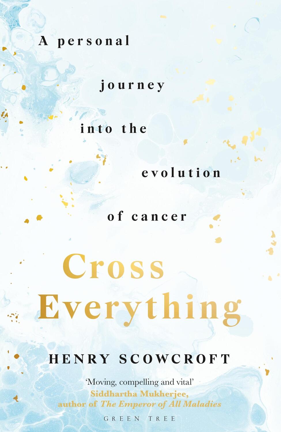 Cover: 9781472975126 | Cross Everything | A personal journey into the evolution of cancer