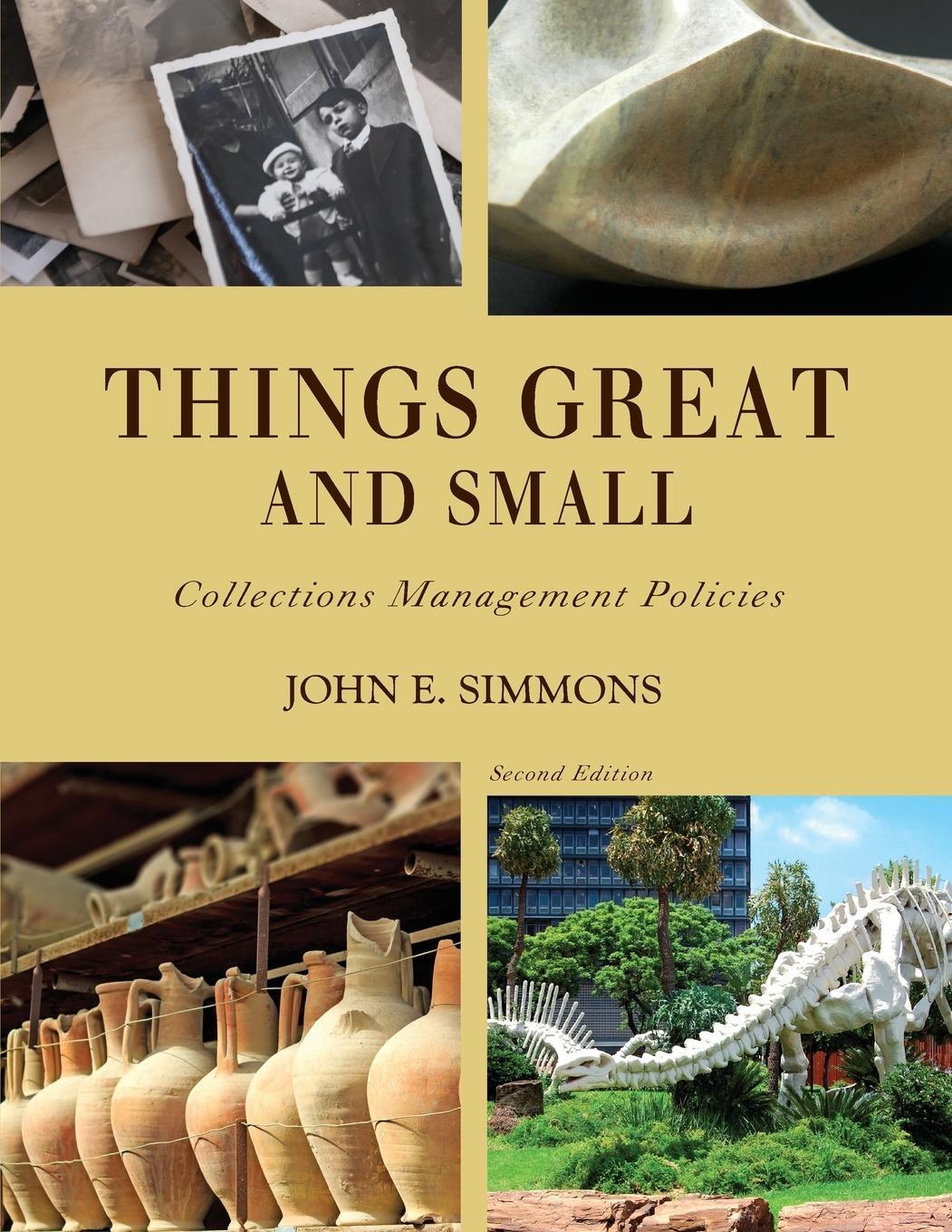 Cover: 9781442277458 | Things Great and Small | Collections Management Policies | Simmons