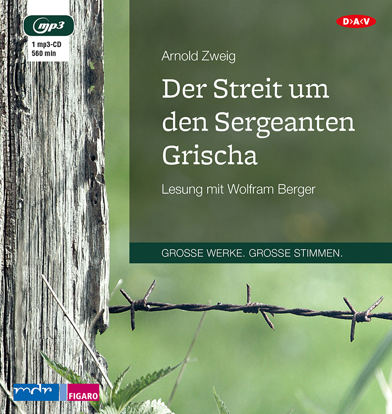Cover: 9783862316342 | Der Streit um den Sergeanten Grischa, 1 Audio-CD, 1 MP3 | Arnold Zweig